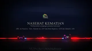 Download KAJIAN ISLAM: Nasehat Kematian Sangat Menyentuh Hati - Dr. Khalid Basalamah, MA MP3