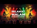 Download Lagu SELMAT MALAM - EVIE TAMALA  (COVER REGGAE SKA MUSIK)