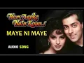 Maye Ni Maye | AUDIO | Hum Aapke Hai Kon | Lata Mangeshkar | Salman Khan, Madhuri Dixit | 90s Movies