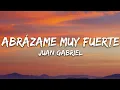 Lagu Juan Gabriel - Abrázame Muy Fuerte (Letra/Lyrics)