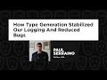 How Type Generation Stabilized Our Logging And Reduced Bugs - Paul Serraino TS Congress 2023