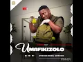Umafikizolo - uyoncengwa unyoko instrumental / beat