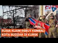 Download Lagu Rusia Klaim Telah Rebut Kembali Kota Sudzha, Begini Penampakannya!