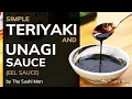 Download Lagu How to Make TERIYAKI and UNAGI SAUCE with The Sushi Man