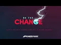 Download Lagu Alicia Taylor, Dwayne Hartwell, Mykal Malachi - Be The Change