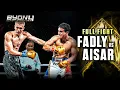 Lagu FADLY FAISAL VS AISAR KHALED  FULL FIGHT BYON COMBAT SHOWBIZ 4