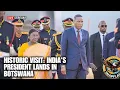 Lagu India’s President Droupadi Murmu Arrives in Botswana for 3-Day State Visit