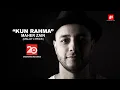 Download Lagu Maher Zain - Kun Rahma (Malay Lyrics)