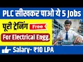 Top 5 PLC Jobs for Electrical engineers High salary quick Job
