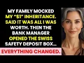 Download Lagu Family Mocked My '$1' Inheritance—Until the Bank Manager Opened the Swiss Safety Deposit Box