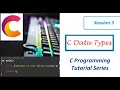 Session 3 - C Data Types