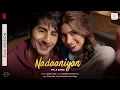 Download Lagu Nadaaniyan Title Song | Film Version | Khushi Kapoor, Ibrahim Ali Khan | Sachin-Jigar, Varun, Jonita