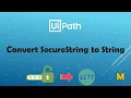 UiPath Read Credentials Convert SecureString to String Orchestrator Asset Get Credentials
