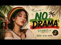 🌴 NO DRAMA 🌴 Cover lagu reggae terbaru (256k)