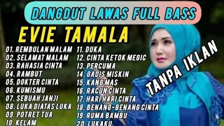 evie tamala dangdut lawas terpopuler sepanjang masa full album tanpa iklan 2025