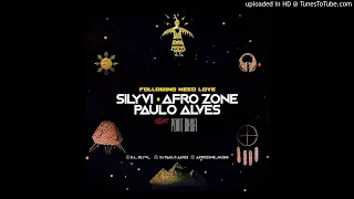 silyvi afrozone u0026 paulo alves following need love feat point dikua 