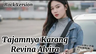 tajamnya karang revina alvira cover cewek rock modern rafa musik cover