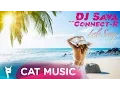 Download Lagu DJ Sava feat. Connect-R - Lele Song (Official Single)