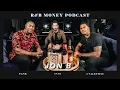 Jon B R B MONEY Podcast Episode 013