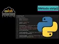 Como Usar el Metodo strip en Python Usando Google Colab
