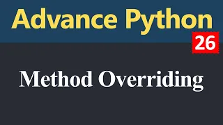 Method Overriding and Method with super in Python Hindi