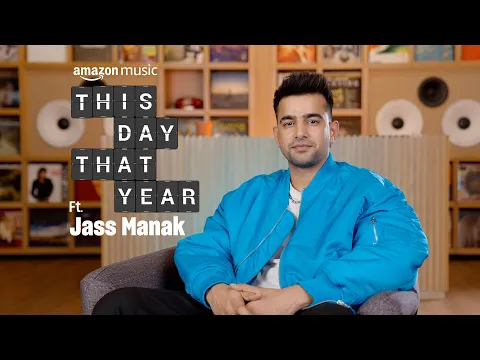 Download MP3 Jass Manak Tells Us About His First Song \u0026 His Mom's Take On His Songs! | This Day That Year