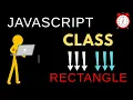 Lecture 55 Find Area of Rectangle using Class in JAVASCRIPT