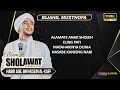 ALAMATE ANAK SHOLEH - FULL ALBUM SHOLAWAT HABIB AGIL AL-KAFF \u0026 BIJAHIL MUSTHOFA TERBARU 2024