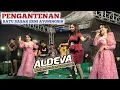 Download Lagu PENGANTENAN ALDEVA MUSIK VOC: ERNI AYUNINGSIH \u0026 RISKA ANANING LIVE LINGSAR