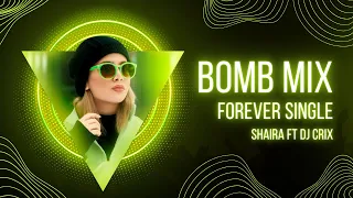 Download Forever Single by Shaira (Bomb Remix 140bpm) MP3