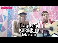 Download Lagu Ilu ilmu - Cover Lagu Lagi lagi ku ga Bisa Tidur Lagi Lagi ku ga Bisa makan By Apraysong X Tyo
