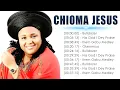 Lagu CHIOMA JESUS || Best Playlist Of Chioma Jesus Gospel Songs 2023 || Best Gospel African Songs 2023