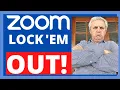 Stop People Joining Your Zoom Meeting