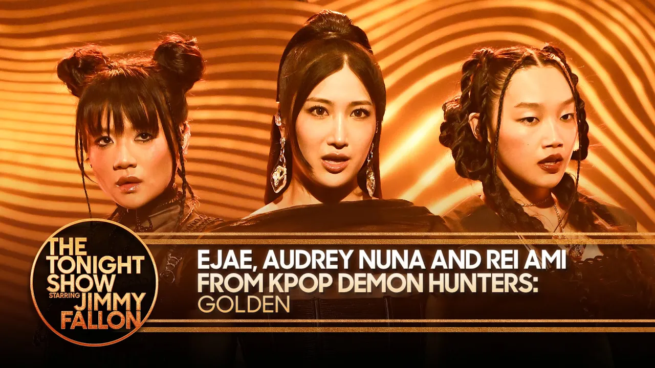 EJAE, Audrey Nuna and Rei Ami from KPop Demon Hunters: Golden | The Tonight Show
