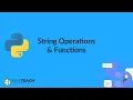 1 7 1 String Operations Functions Chapter 1 Review of python basics PYTHON CLASS 12