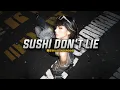 Download Lagu sushi don't lie - 攬佬SKAI ISYOURGOD [audio edit + lyrics] | TikTok Version