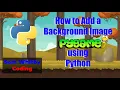 How to Add a Background Image in Pygame