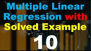 Machine Learning with Python Multiple Linear Regression with Solved Examples - P10
