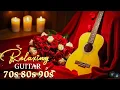 Download Lagu Top Guitar Old Love Songs 70s 80s 90s - Timeless Romantic Instrumental Melodies