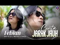 Download Lagu Febian - Cinta Jarak Jauh (Official Music Video)