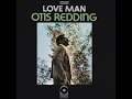 Love Man - Otis Redding