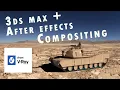 How to Compositing in 3ds Max and After Effects