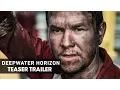 Download Lagu Deepwater Horizon (2016) – Official Teaser Trailer - Mark Wahlberg