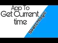 Create an app to get current time using sketchware