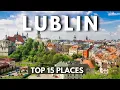Lagu Lublin, Poland: Top 15 Things to Do | 2025 Travel Guide