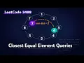 Leetcode 3488 Closest Equal Element Queries