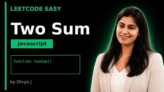 LeetCode 1 Two Sum Easy Javascript Solution