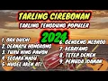 TARLING CIREBONAN TERBARU 2024 || TARLING TENGDUNG TERPOPULER