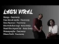 Download Lagu Mangu - Fourtwnty | Kita Usahakan Lagi - Batas Senja | Lagu Viral 2025
