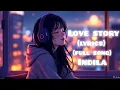 Download Lagu Indila - Love Story (Lyrics) (Full Song)– Lyrics Video with English Subtitles
